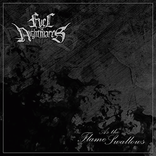 Fuel For Nightmares : As the Flame Swallows